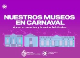 En semana de Carnaval, ¡Nuestro museo sigue abierto!